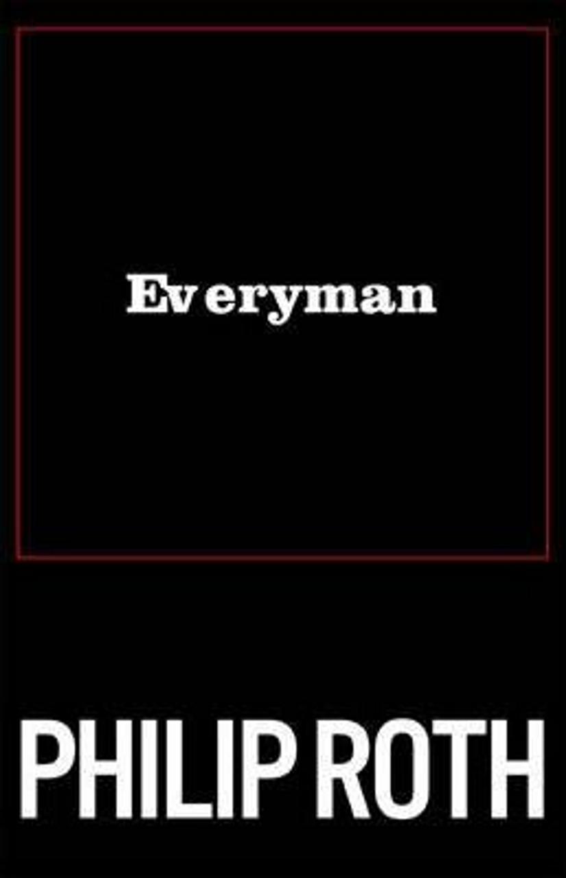 Philip Roth / Everyman (Hardback)