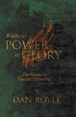 Dan Boyle / Without Power Or Glory (Large Paperback)