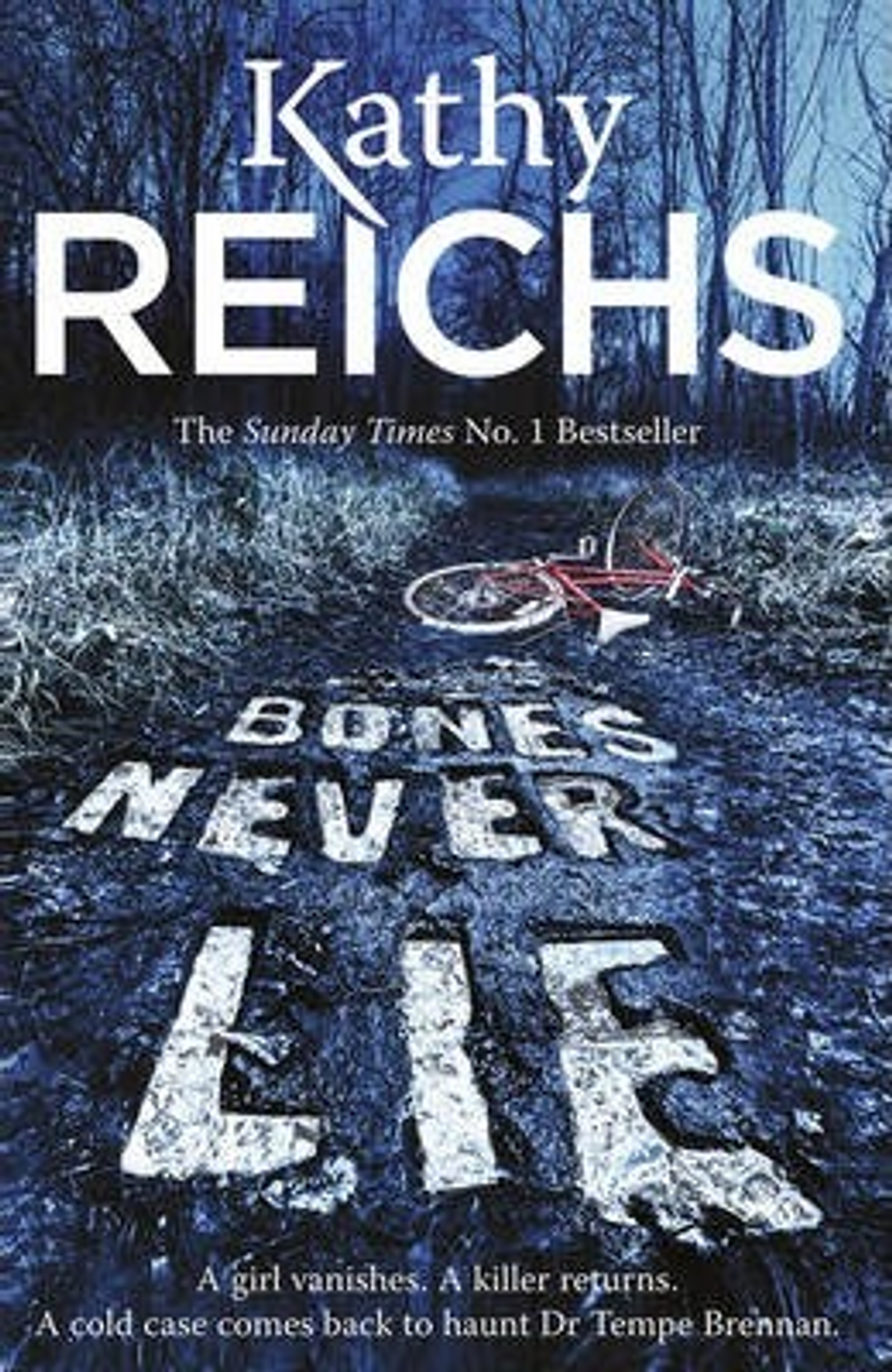 Kathy Reichs / Bones Never Lie (Large Paperback) ( Temperance Brennan - Book 17 )
