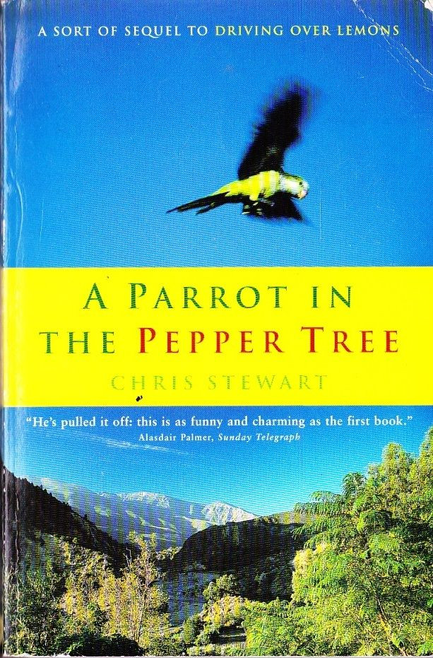 Chris Stewart / A Parrot in the Pepper Tree