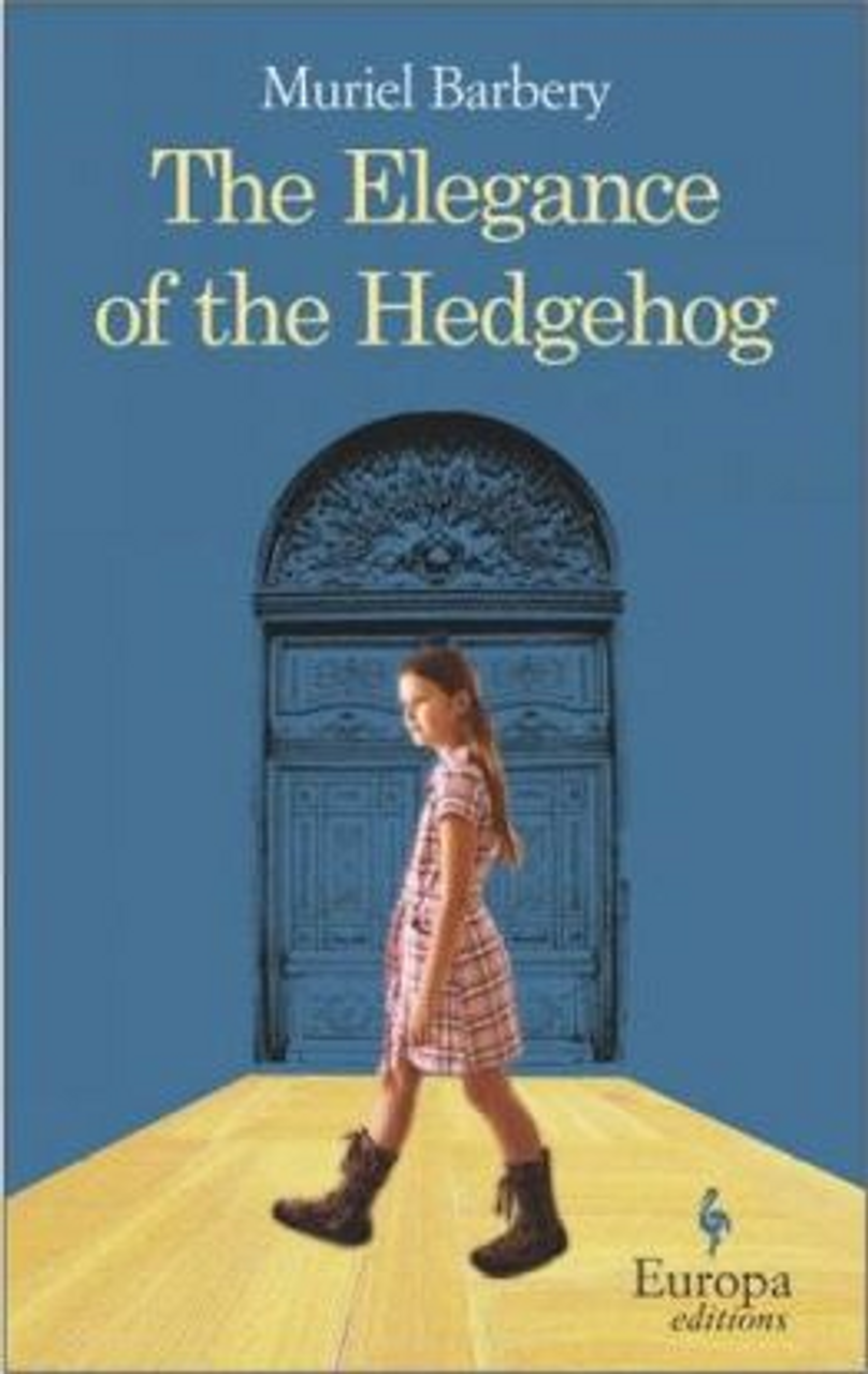 Muriel Barbery / The Elegance of the Hedgehog (Large Paperback)
