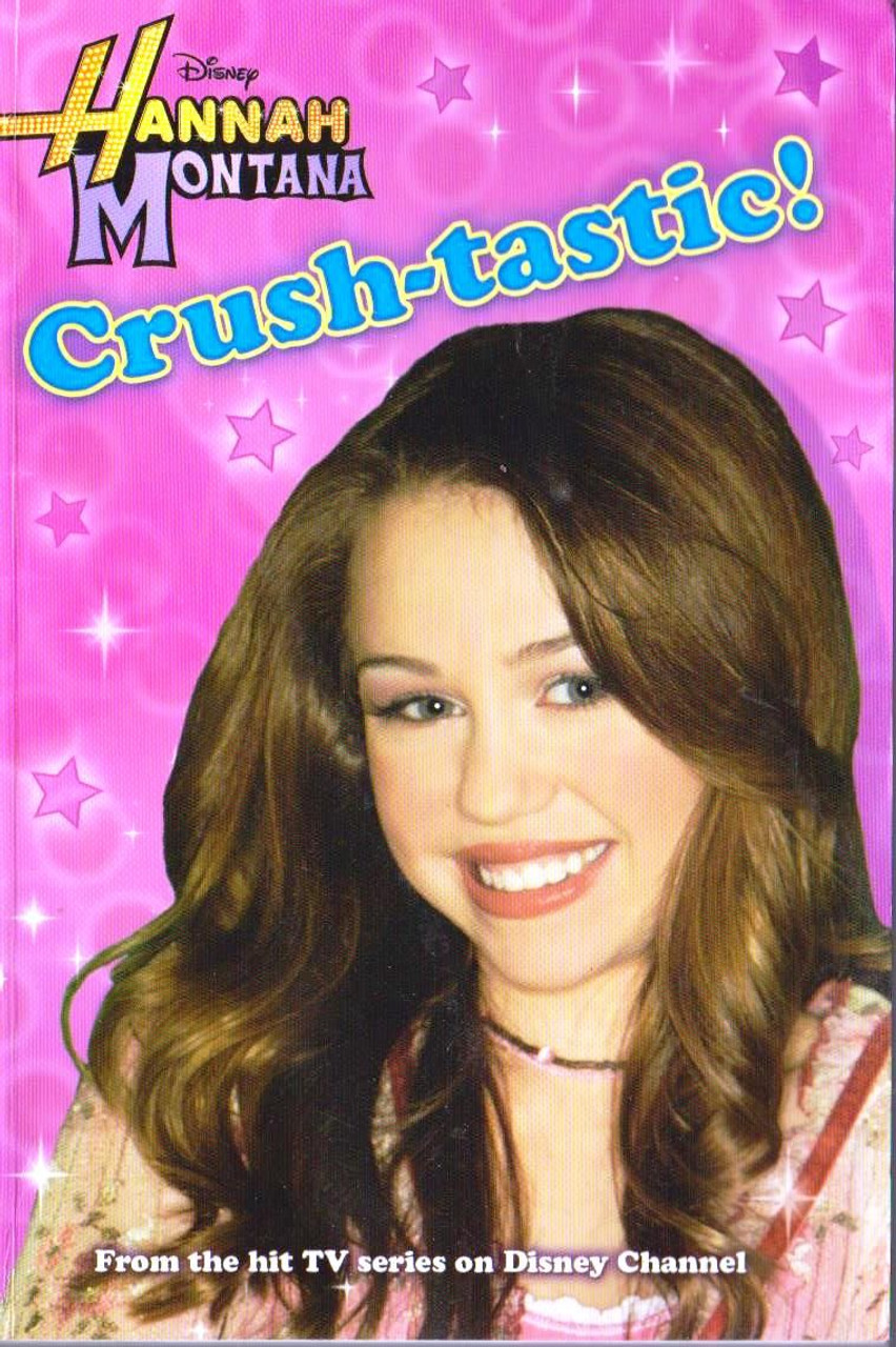 Disney / Hannah Montana: Crush - Tastic