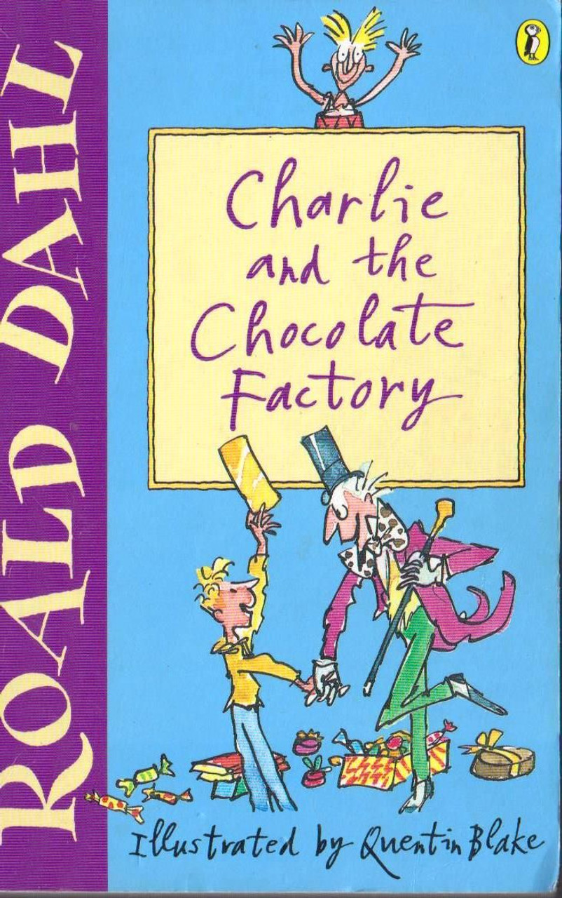 Roald Dahl / Charlie and the Chocolate Factory