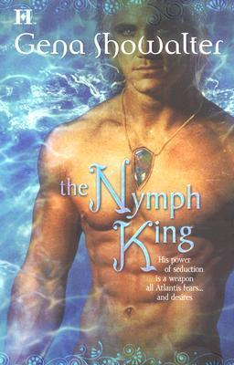 Gena Showalter / The Nymph King