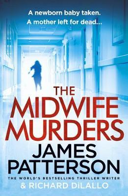James Patterson / The Midwife Murders