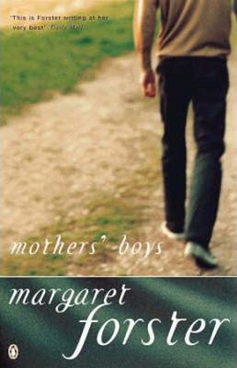 Margaret Forster / Mothers' Boys