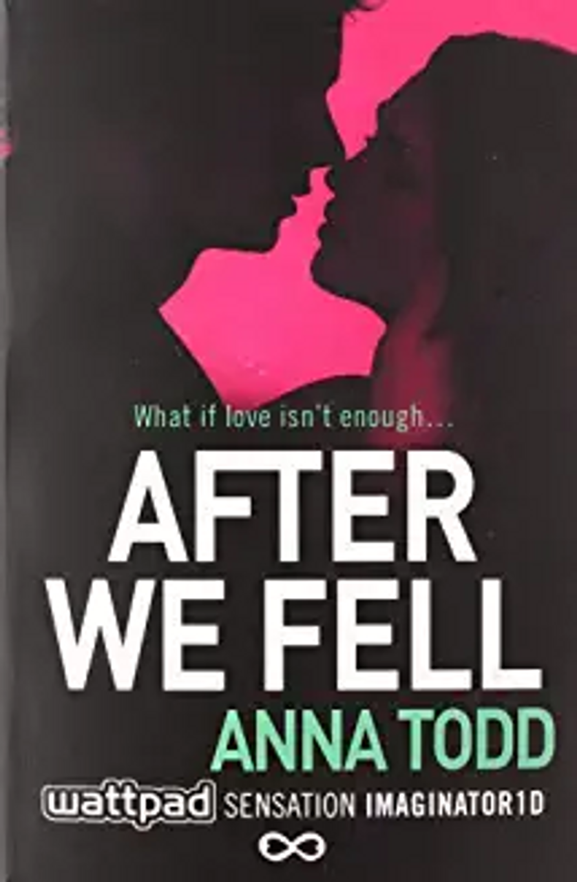 Anna Todd / After We Fell