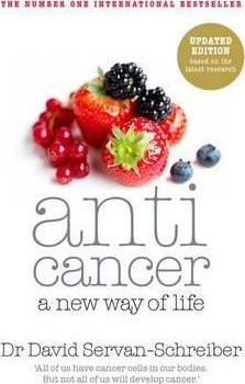 David Servan-Schreiber / Anticancer : A New Way of Life (Large Paperback)