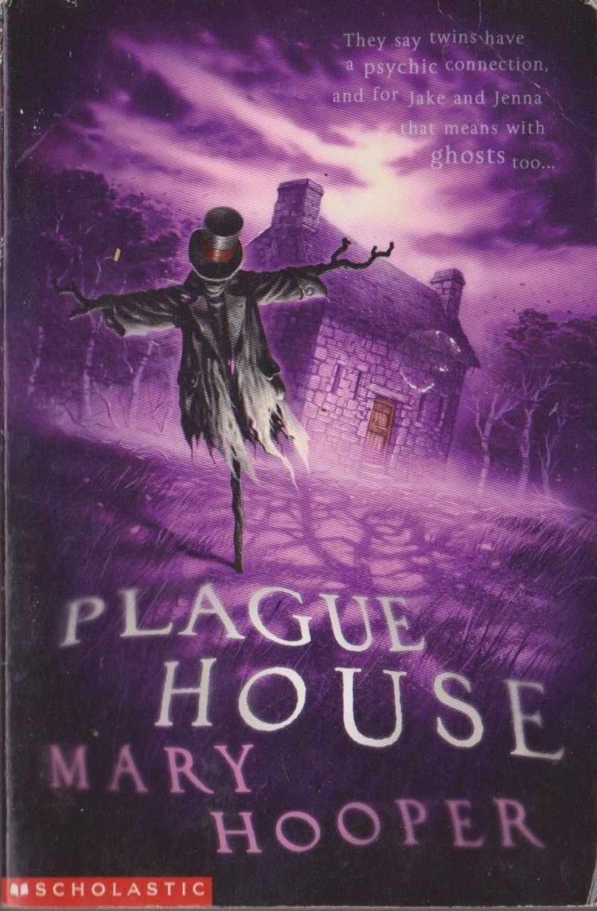 Mary Hooper / Plague House