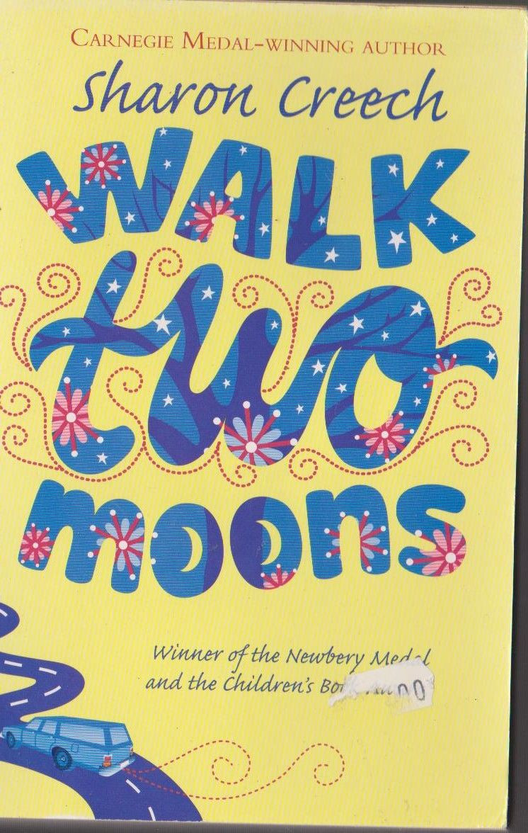Sharon Creech / Walk Two Moons
