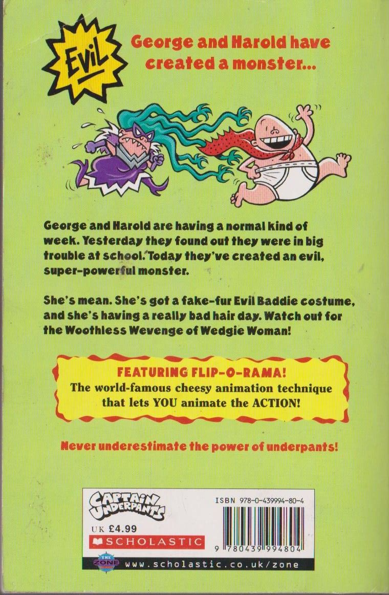 Dav Pilkey / Captain Underpants and the Wrath of the Wicked Wedgie Woman
