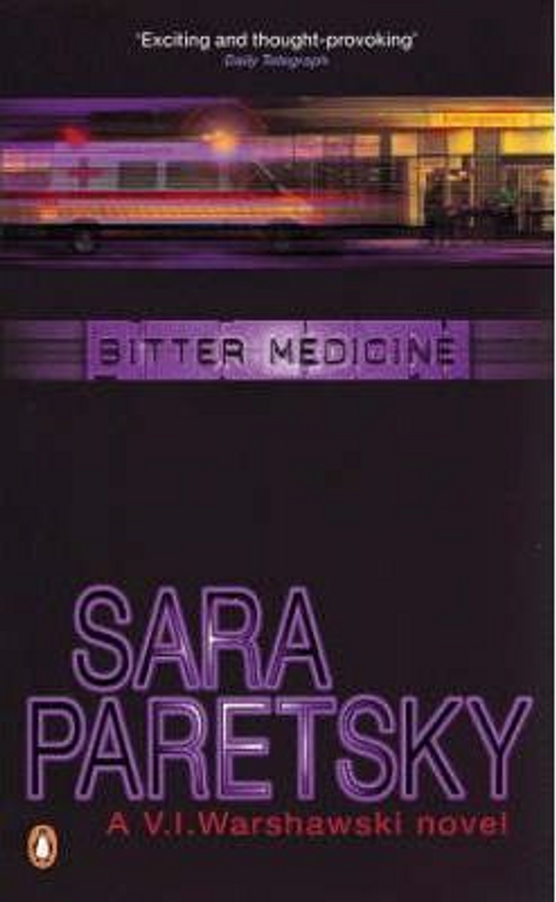 Sara Paretsky / Bitter Medicine
