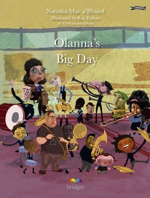 Natasha Mac a'Bhaird / Olanna's Big Day (Children's Coffee Table book)