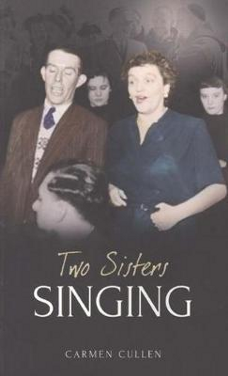 Carmen Cullen / Two Sisters Singing (Large Paperback)