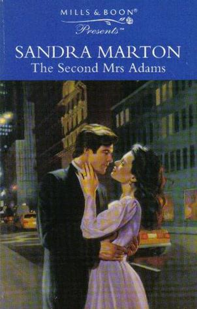 Mills & Boon / Presents / The Second Mrs Adams