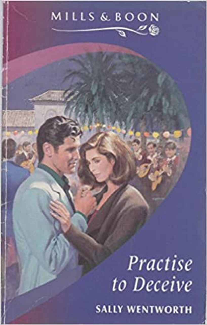 Mills & Boon / Romance / Practise to Deceive