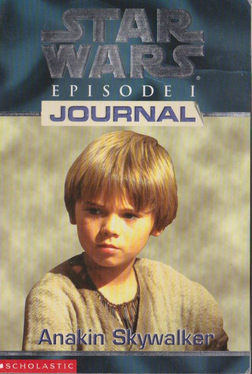 Todd Strasser / Star Wars, Episode 1 Anakin Skywalker Journal