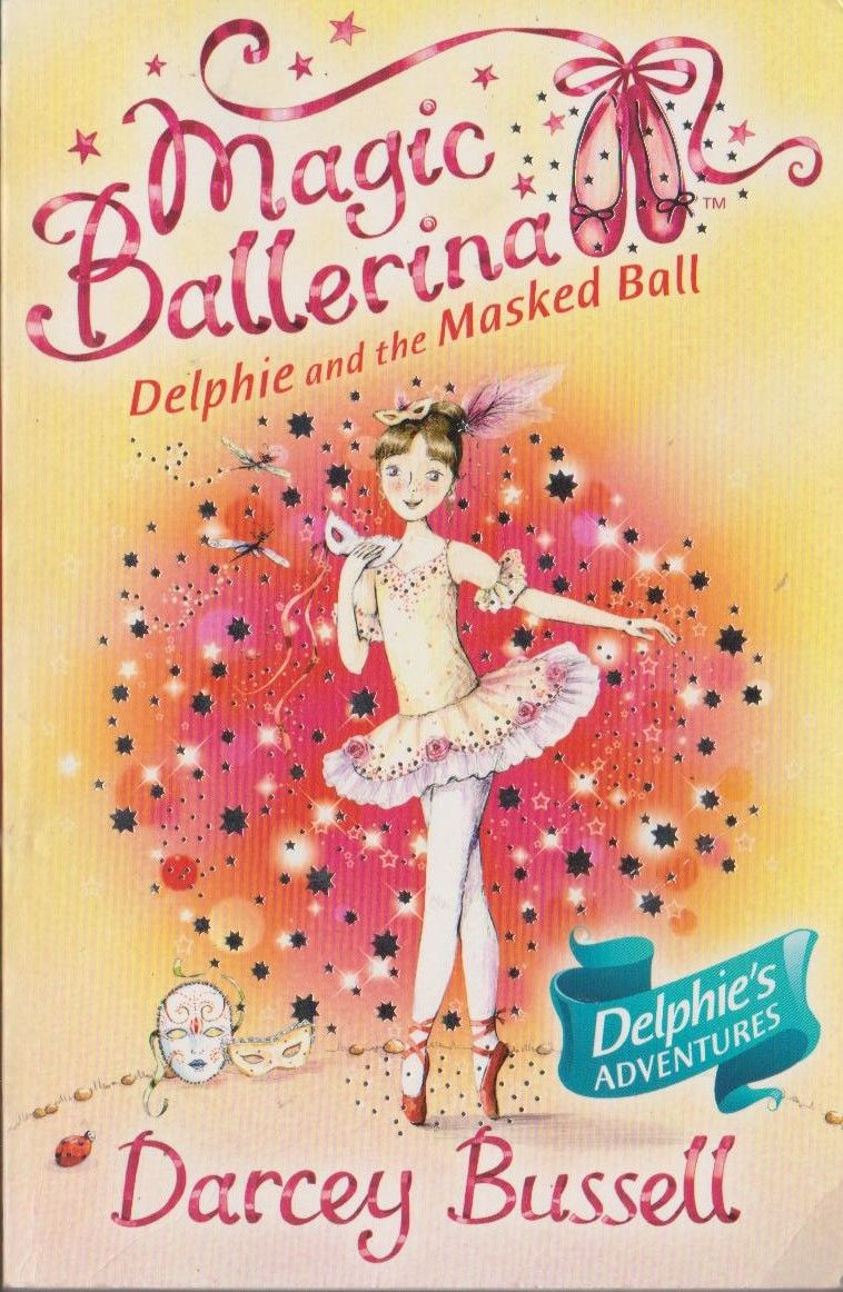 Darcey Bussell / Magic Ballerina, Delphie and the Masked Ball