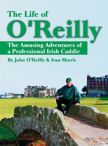 John O'Reilly / The Life of O'Reilly