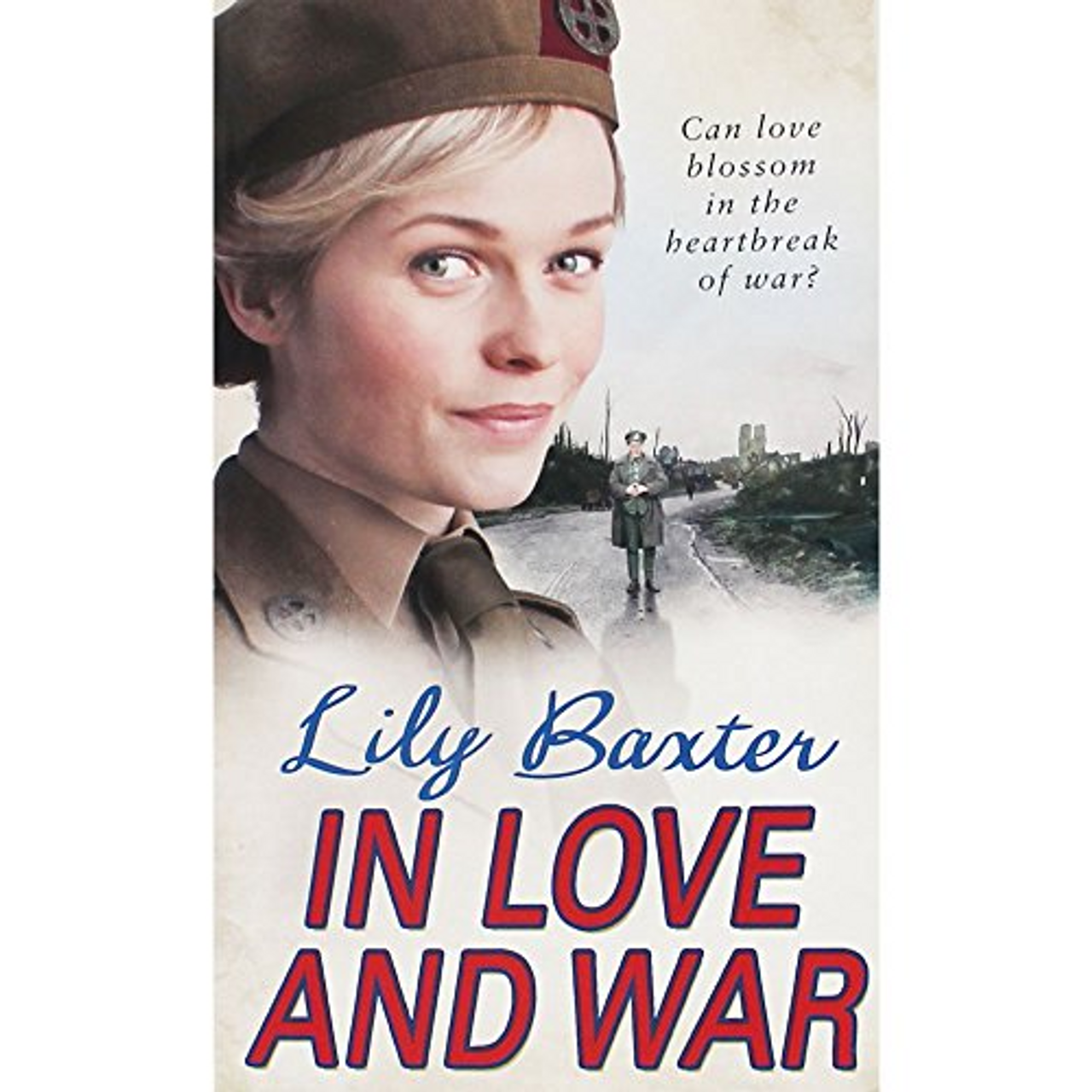 Lily Baxter / In Love And War