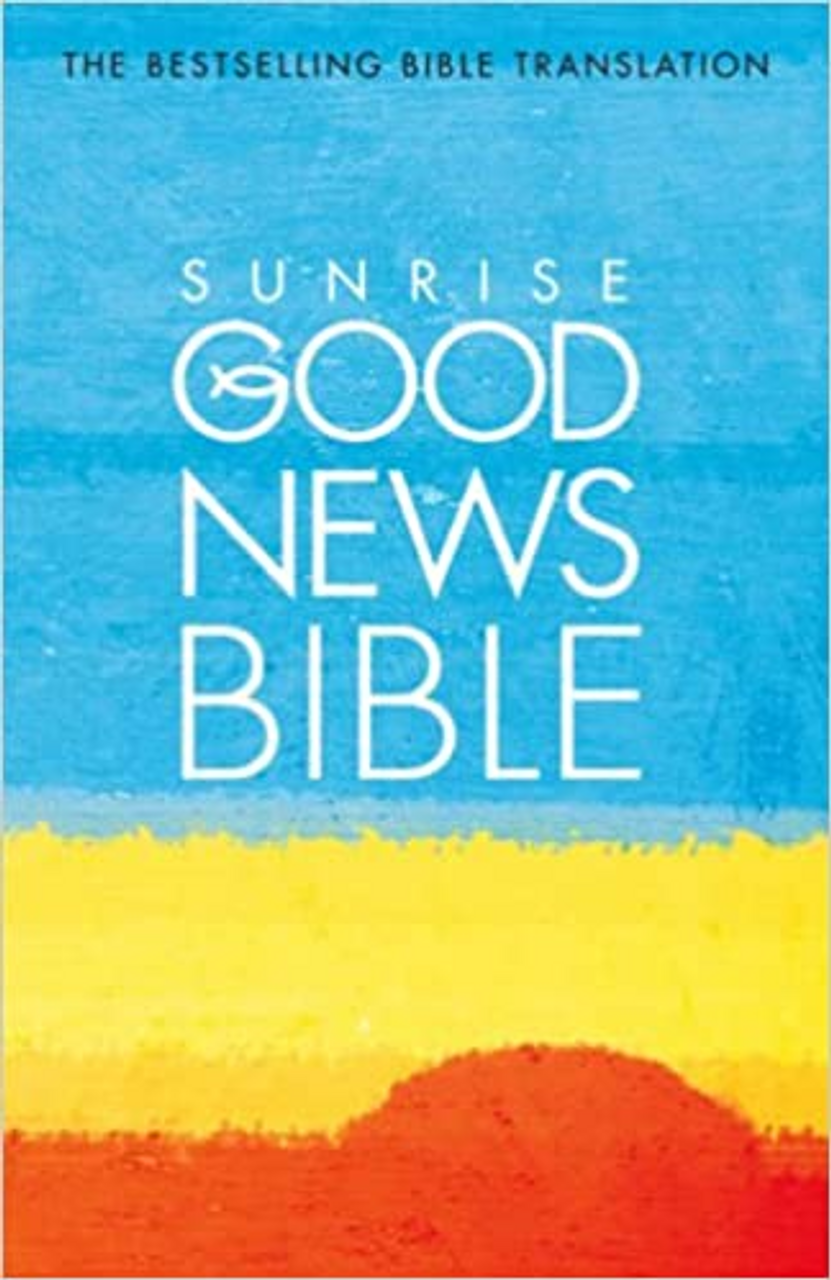 Sunrise Good News Bible