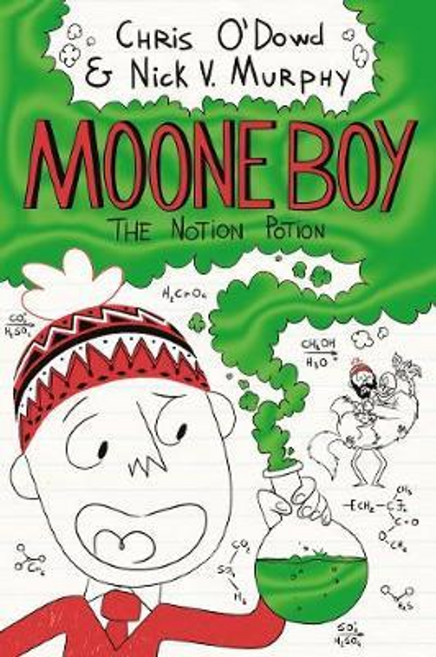 Chris ODowd / Moone Boy 3: The Notion Potion (Hardback)