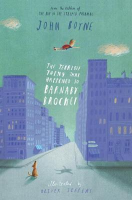 John Boyne / The Terrible Thing That Happened to Barnaby Brocket (Hardback)