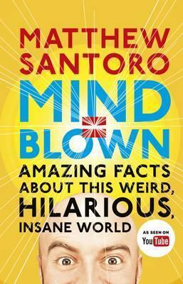 Matthew Santoro / Mind = Blown (Hardback)