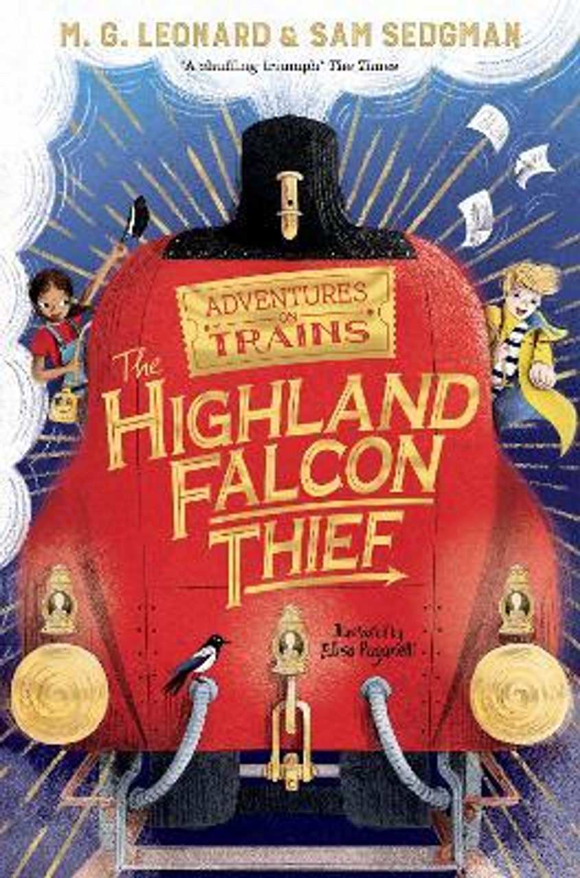 M. G. Leonard / The Highland Falcon Thief