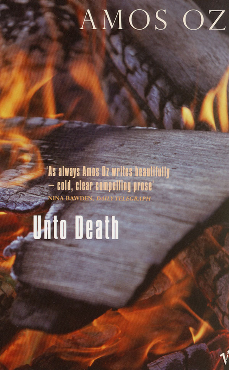 Amos Oz / Unto Death