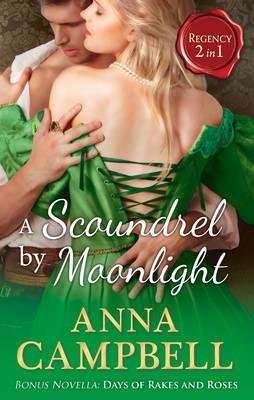 Mills & Boon / 2 in 1 / A Scoundrel by Moonlight / Days of Rakes and Roses
