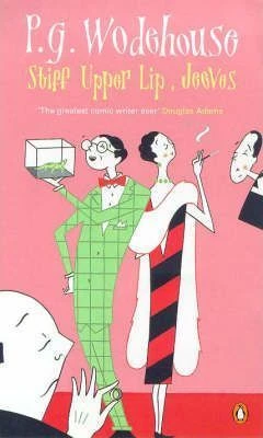 P. G. Wodehouse / Stiff Upper Lip, Jeeves