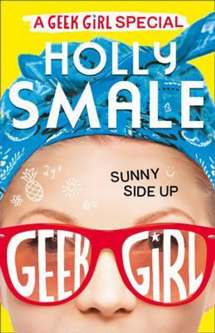 Holly Smale / Sunny Side Up