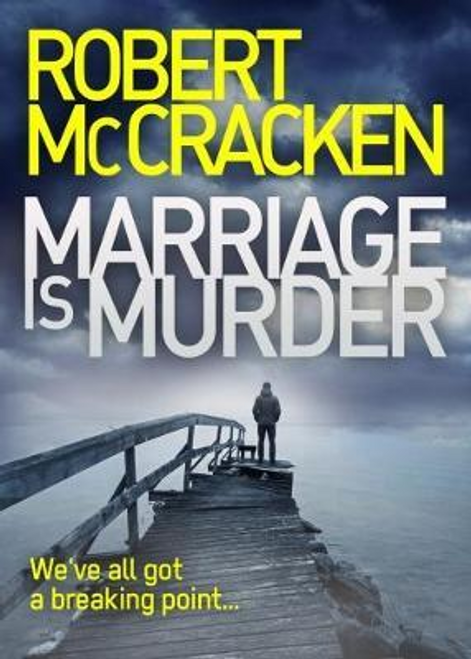 Robert McCracken / Marriage is Murder
