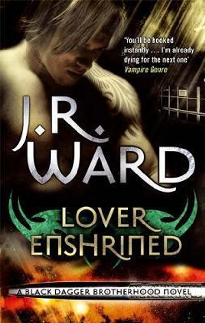 J.R. Ward / Lover Enshrined : Number 6 in series J.R. Ward / Lover Enshrined : Number 6 in series