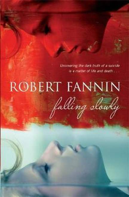 Robert Fannin / Falling Slowly (Large Paperback)