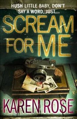 Karen Rose / Scream For Me (Book 2) (Large Paperback)