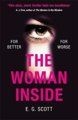 E. G. Scott / The Woman Inside (Large Paperback)