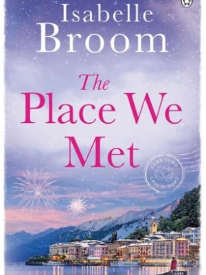 Isabelle Broom / The Place We Met
