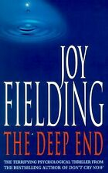 Joy Fielding / The Deep End