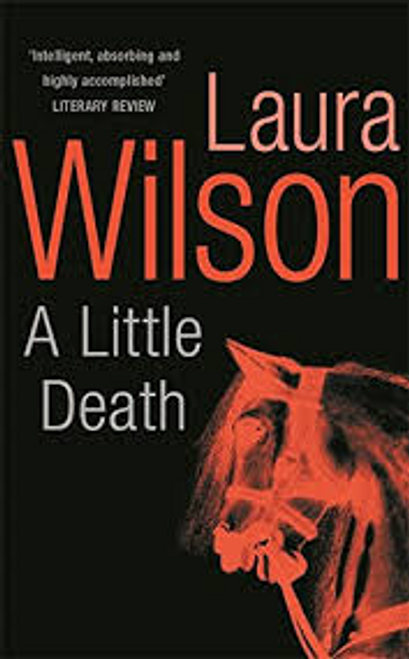 Laura Wilson / A Little Death