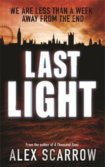 Alex Scarrow / Last Light