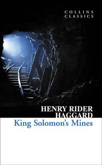 Henry Rider Haggard / King Solomon's Mines