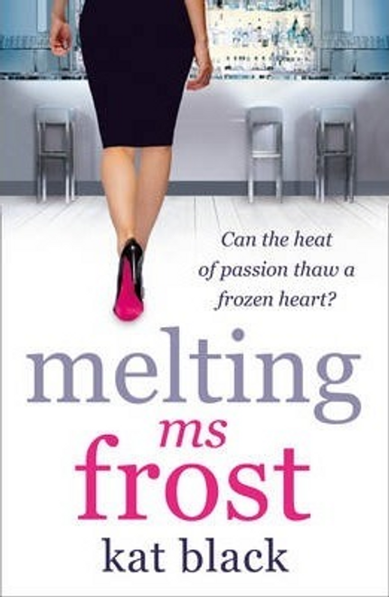 Kat Black / Melting Ms Frost