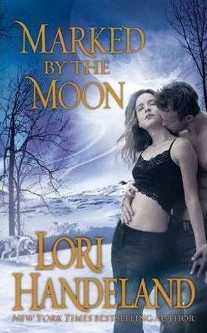 Handeland, Lori / Marked by the Moon