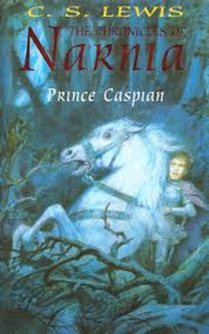C. S. Lewis / Prince Caspian (Hardback) ( The Chronicles of Narnia - Book 4 )