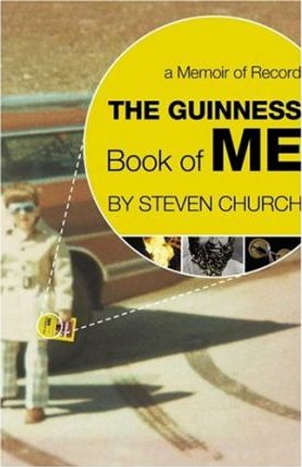 Church, Steven / The Guinness Book of Me : A Memoir of Record (Hardback)