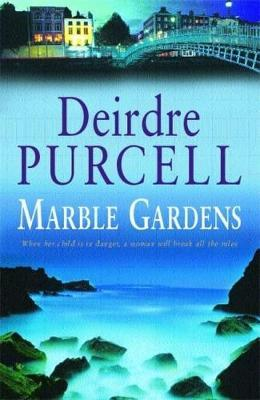 Deirdre Purcell / Marble Gardens (Hardback)