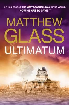 Matthew Glass / Ultimatum (Hardback)