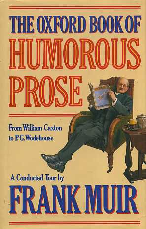Frank Muir / The Oxford Book of Humorous Prose (Hardback)